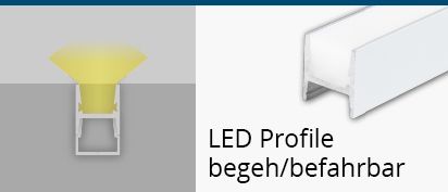 LED Profile begeh-befahrbar